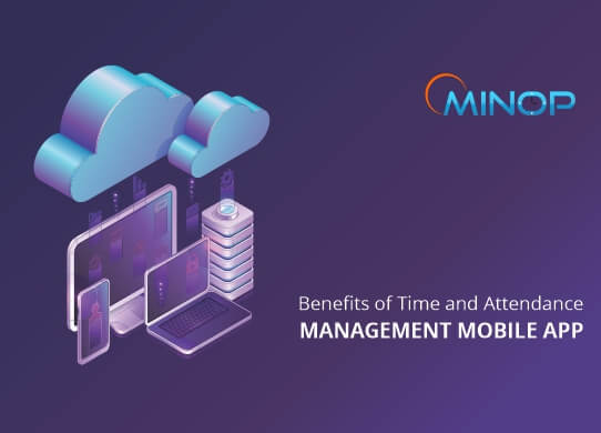 benefits of time attendance mobile app