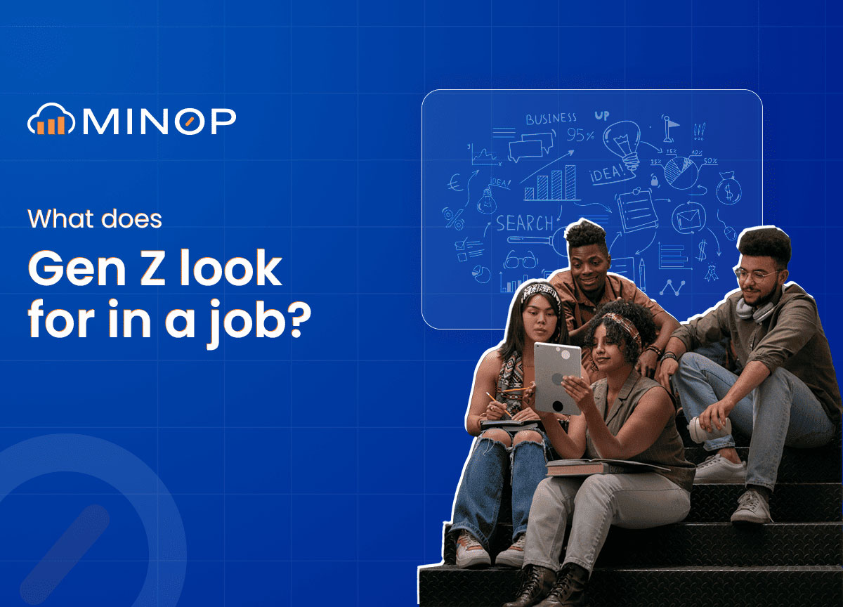 What does Gen Z look for in a job?
