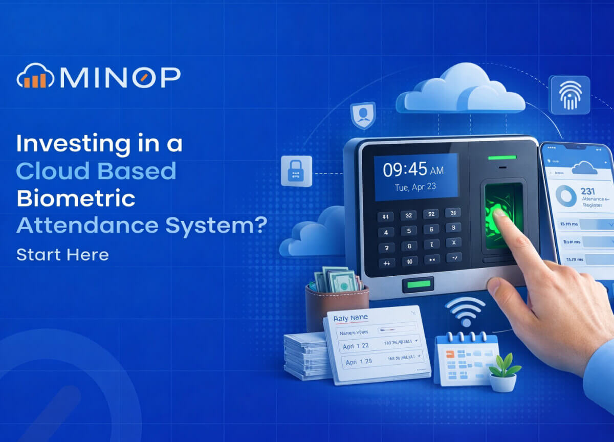 Investing in a Cloud Based Biometric Attendance System Start Here