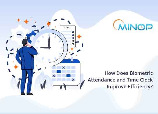 how biometric time attendance improve efficiency