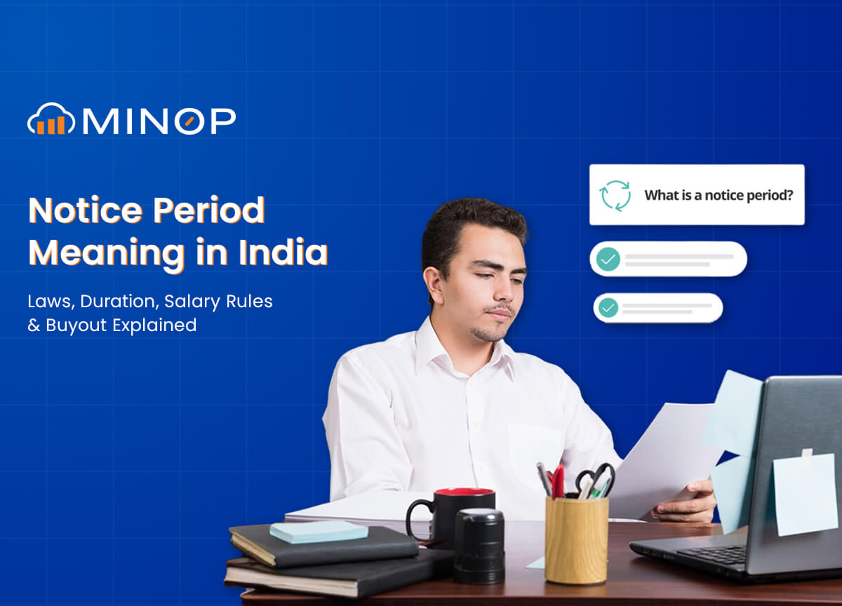 Notice Period Meaning in India: Laws, Duration, Salary Rules & Buyout Explained