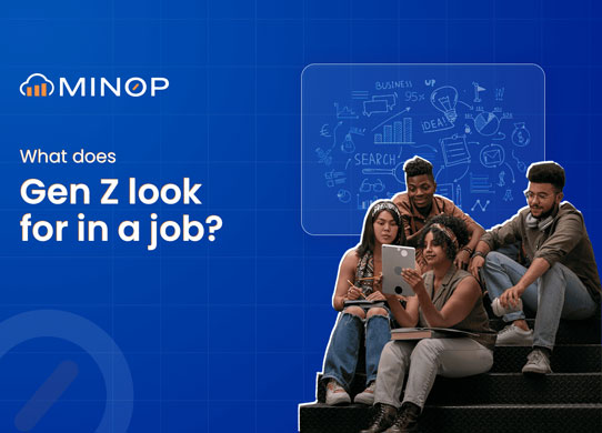 What does Gen Z look for in a job?
